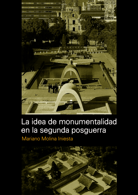 La idea de monumentalidad en la segunda postguerra