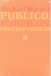 PÚBLICO, PÚBLICOS, CONTRAPÚBLICOS