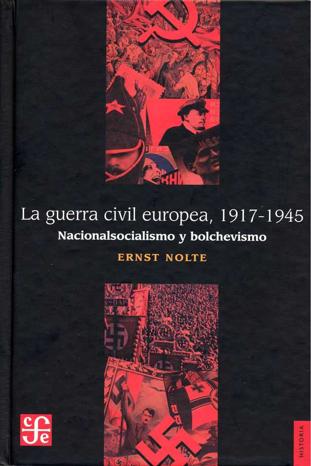 La guerra civil europea 1917-1945: nacionalsocialismo y bolchevismo