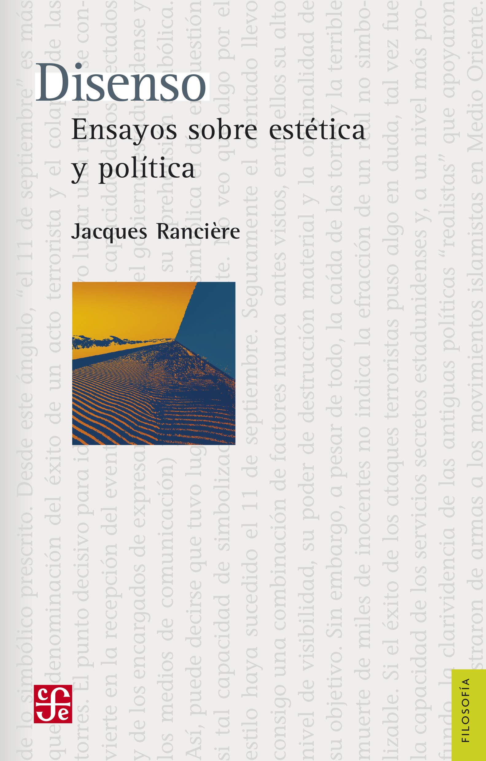 Disenso : Ensayos sobre estética y política