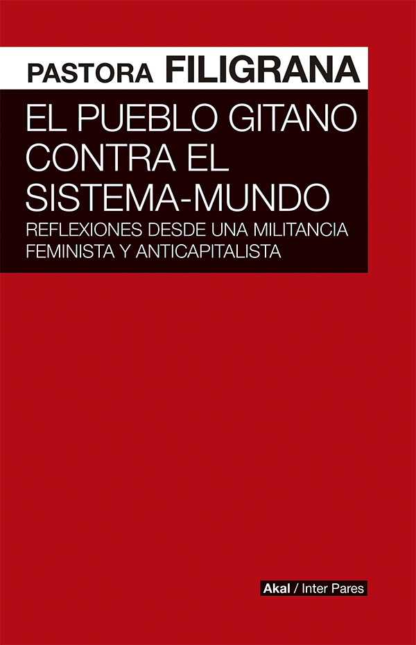 El pueblo gitano contra el sistema-mundo : Reflexiones desde una militancia feminista y anticapitalista