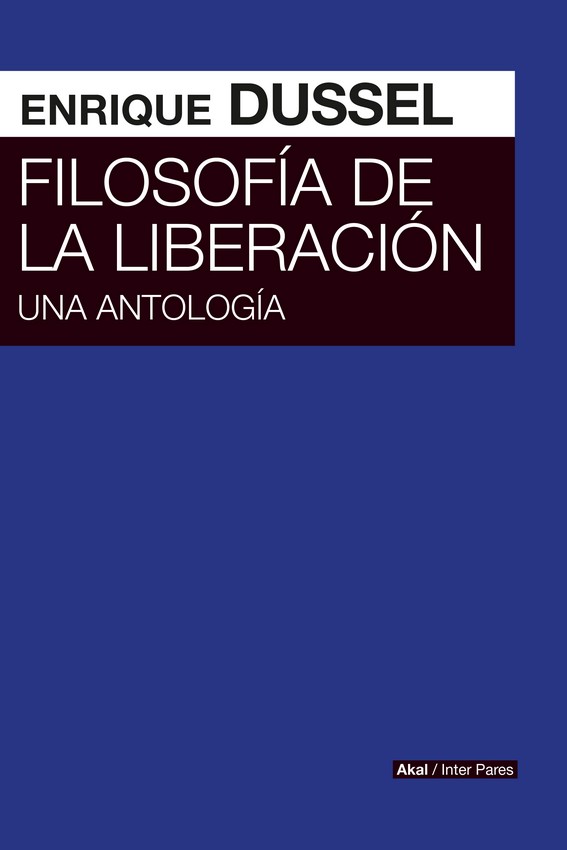 Filosofía de la liberación : Una antología