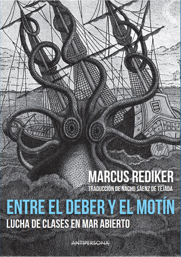 Entre el deber y el motín : Lucha de clases en mar abierto