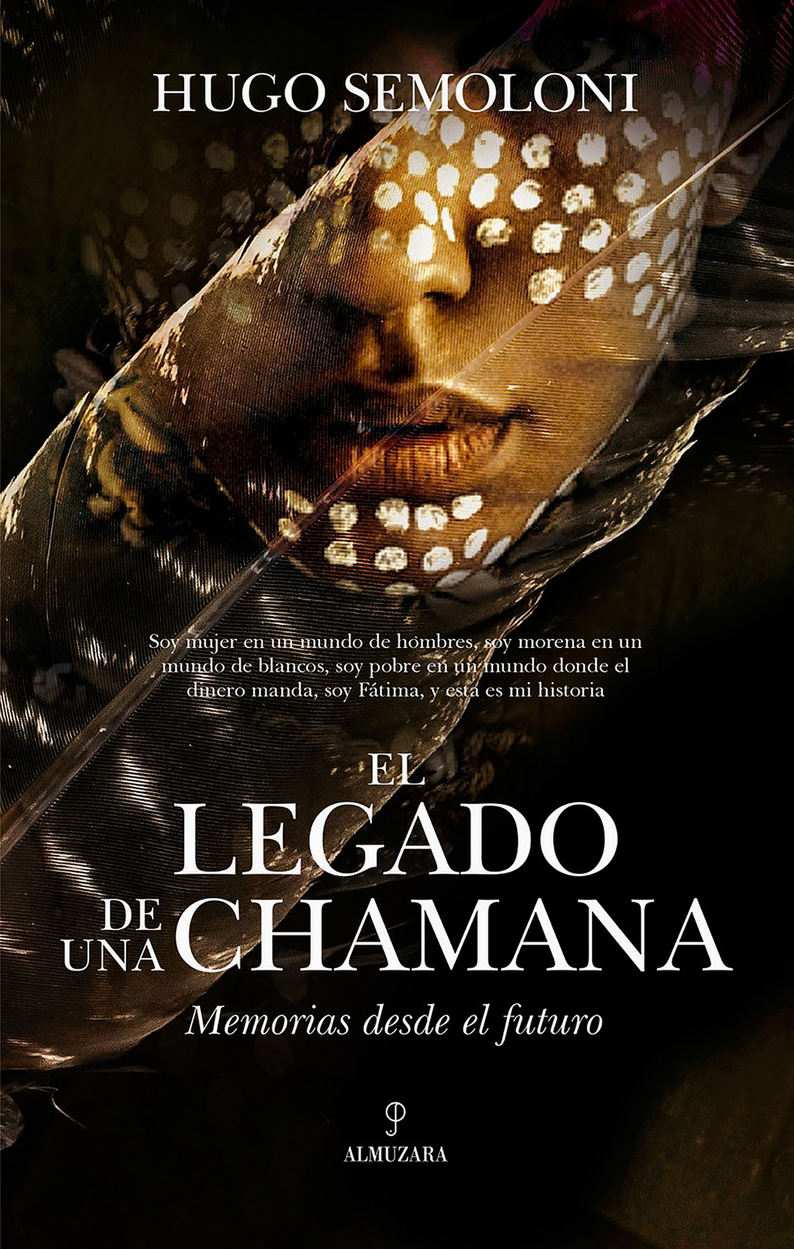 El legado de una chamana : Memorias desde el futuro