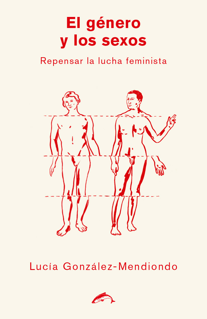 El género y los sexos : Repensar la lucha feminista