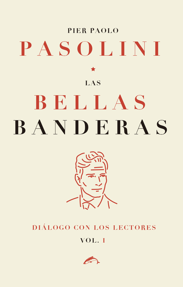 Las bellas banderas : Diálogos con los lectores. Vol.1