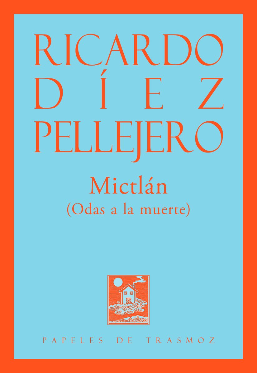 Mictlán : (Odas a la muerte)