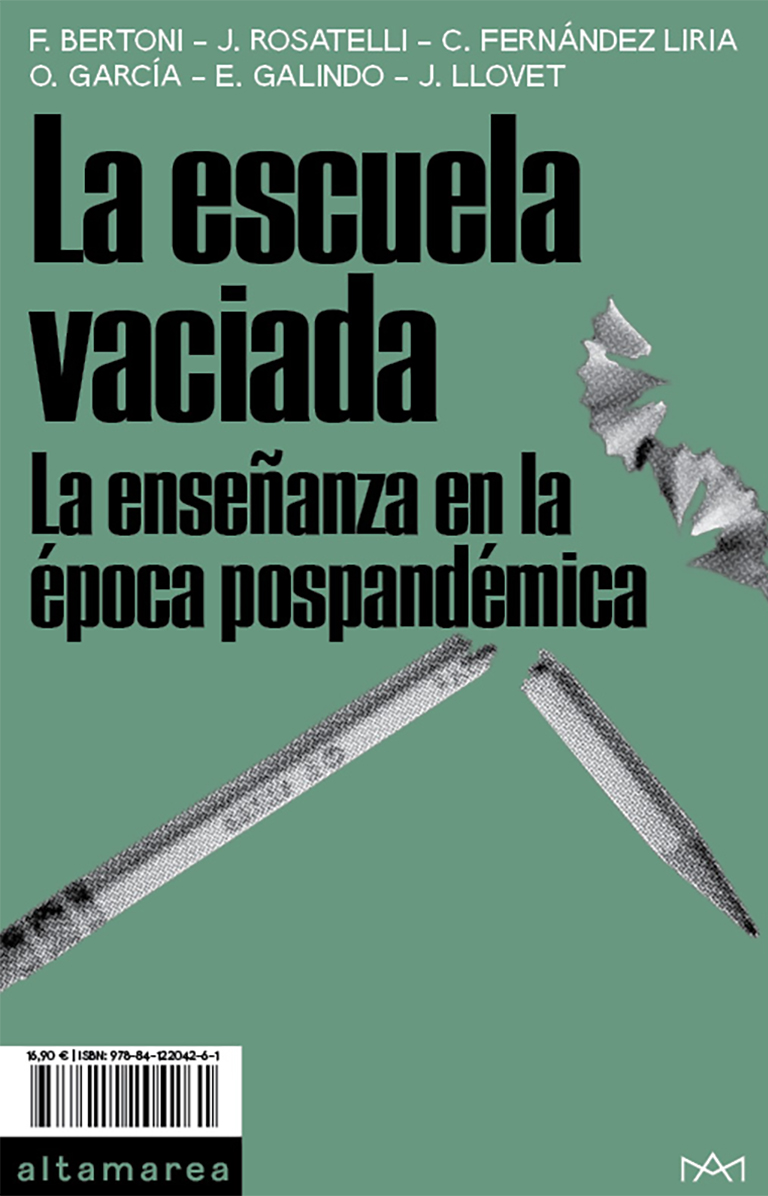 La escuela vaciada : La enseñanza en la época pospandémica