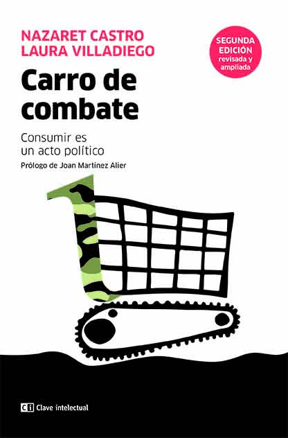 Carro de combate : Consumir es un acto político