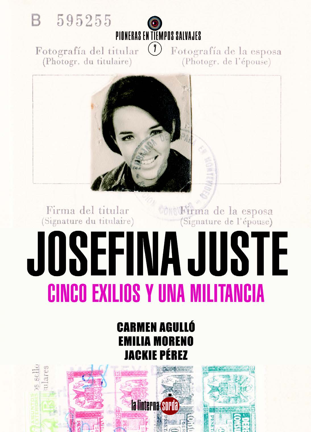 Josefina Juste Cuesta. Cinco exilios y una militancia : Una ‘perejil' con memoria