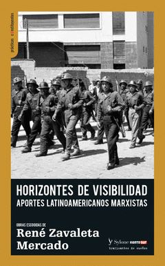 Horizontes de visibilidad. : Apuntes latinoamericanos marxistas