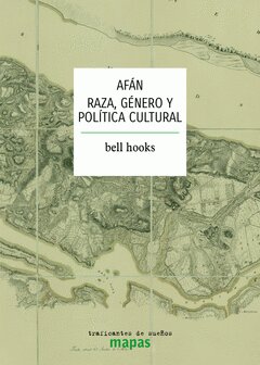 Afán : Raza, género y política cultural