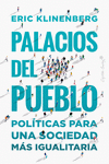 Palacios del pueblo : Políticas para una sociedad más igualitaria