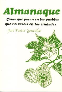 Almanaque : Cosas que pasan en lo pueblos que no veréis en las ciudades