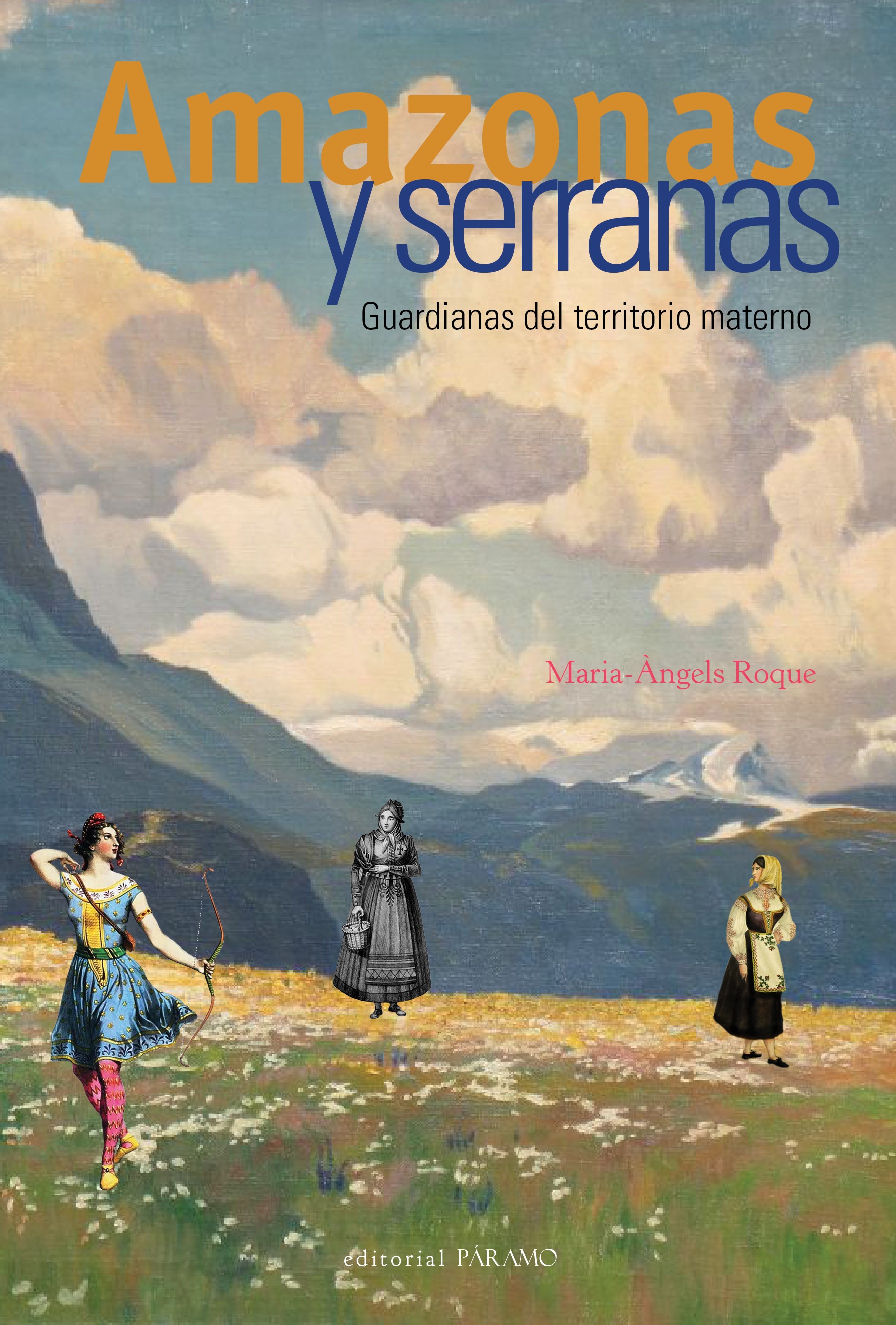 Amazonas y serranas : Guardianas del territorio materno