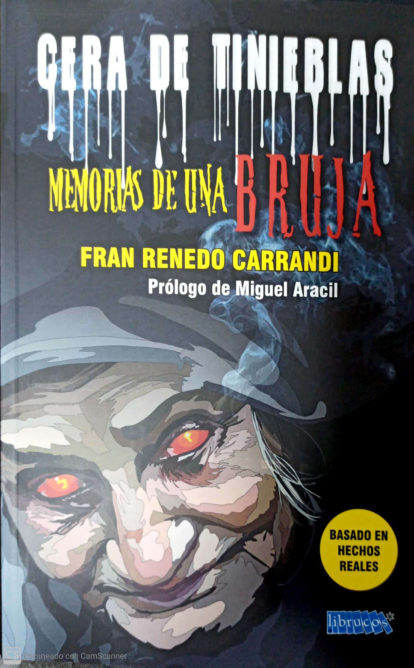 CERA DE TINIEBLAS : MEMORIAS DE UNA BRUJA