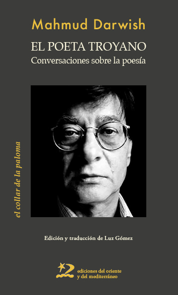 El poeta troyano : Conversaciones sobre la poesía
