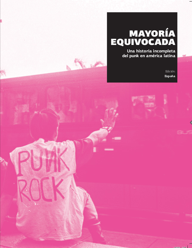 Mayoría equivocada : Una historia incompleta del punk en América Latina