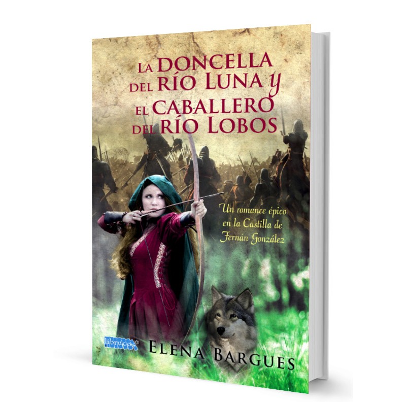 LA DONCELLA DEL RÍO LUNA Y EL CABALLERO DEL RÍO LOBOS : UN ROMANCE ÉPICO EN LA CASTILLA DE FERNÁN GONZÁLEZ