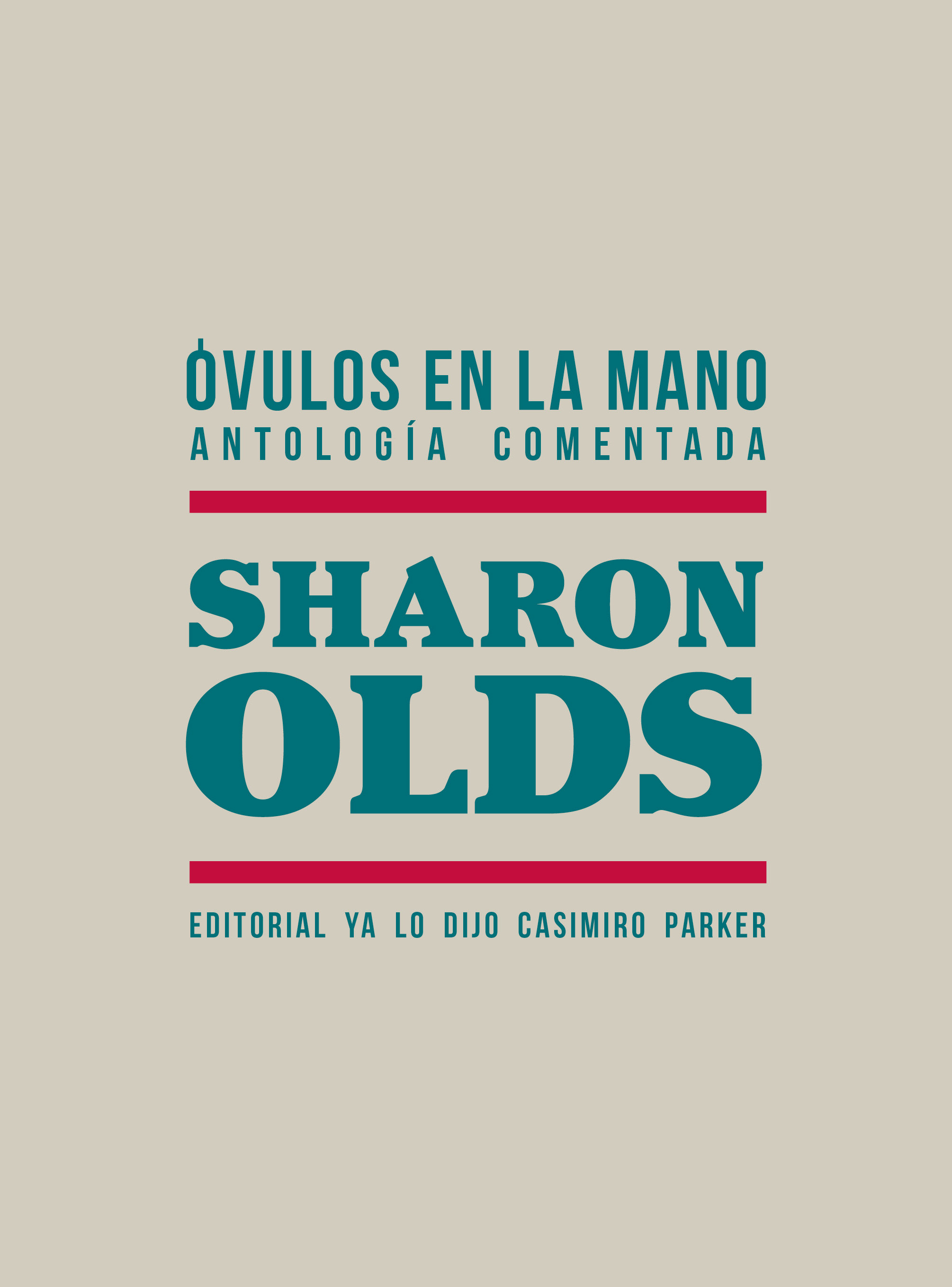 Óvulos en la mano : Antología comentada