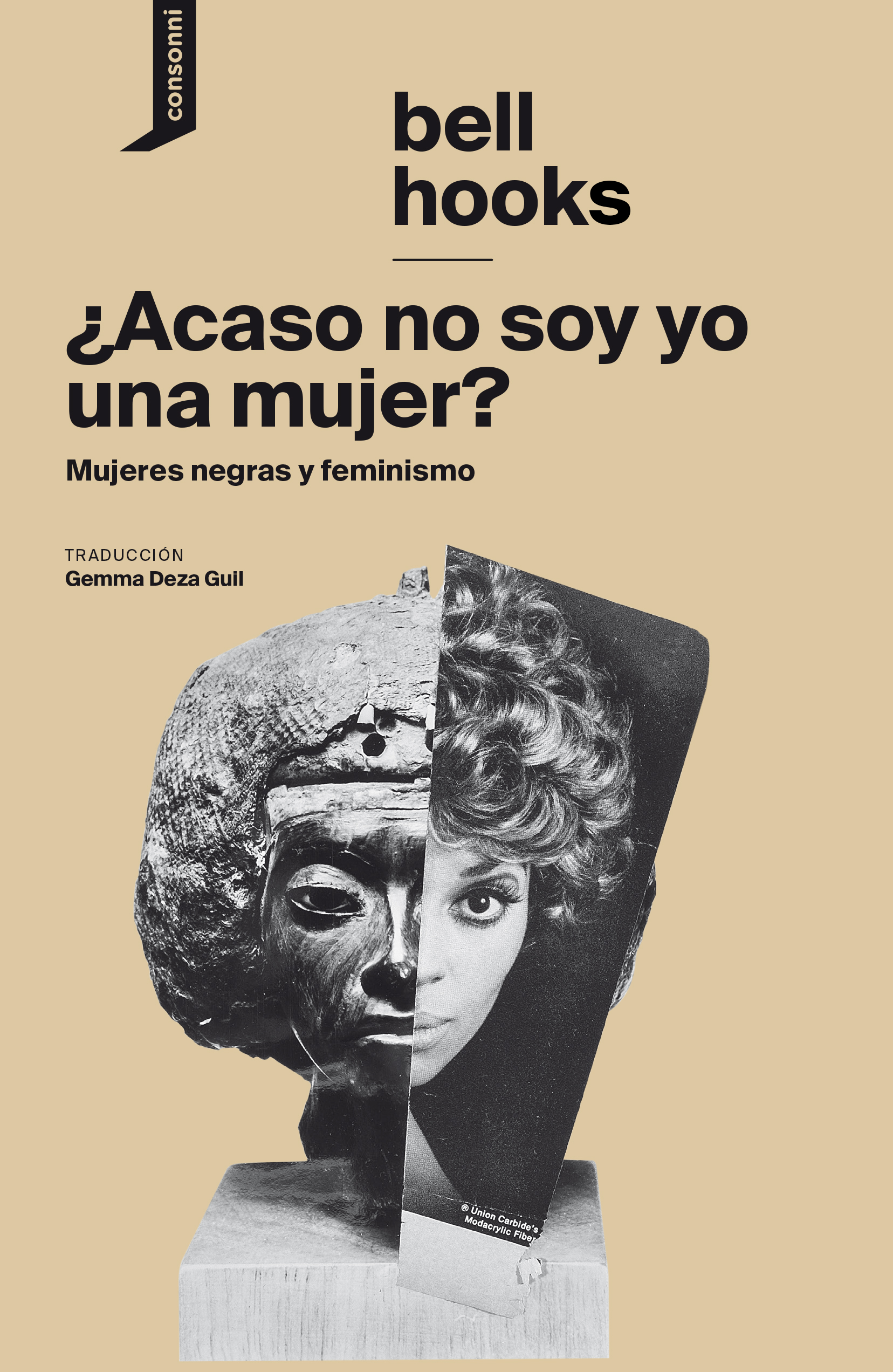 ¿Acaso no soy yo una mujer? : Mujeres negras y feminismo