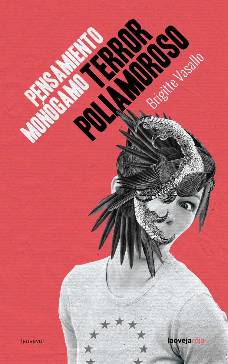 Pensamiento monógamo, terror poliamoroso (10ªED)