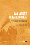 Las letras de la República : Luis de Tapia y los usos políticos de la literatura en la Ed