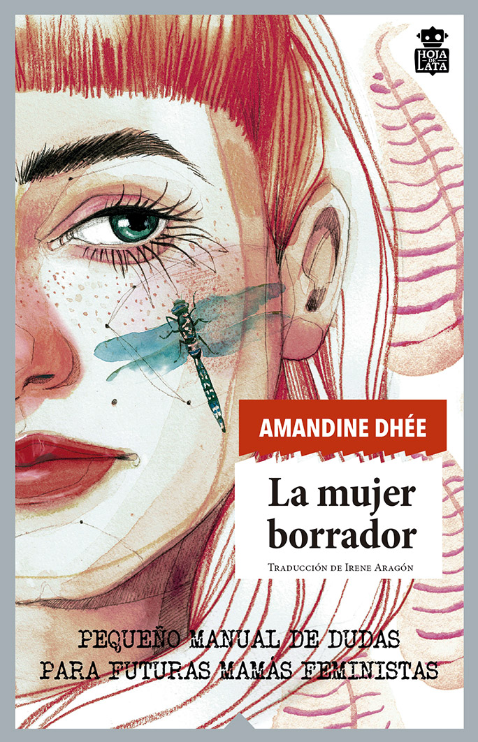La mujer borrador : Pequeño manual de dudas para futuras mamás feministas