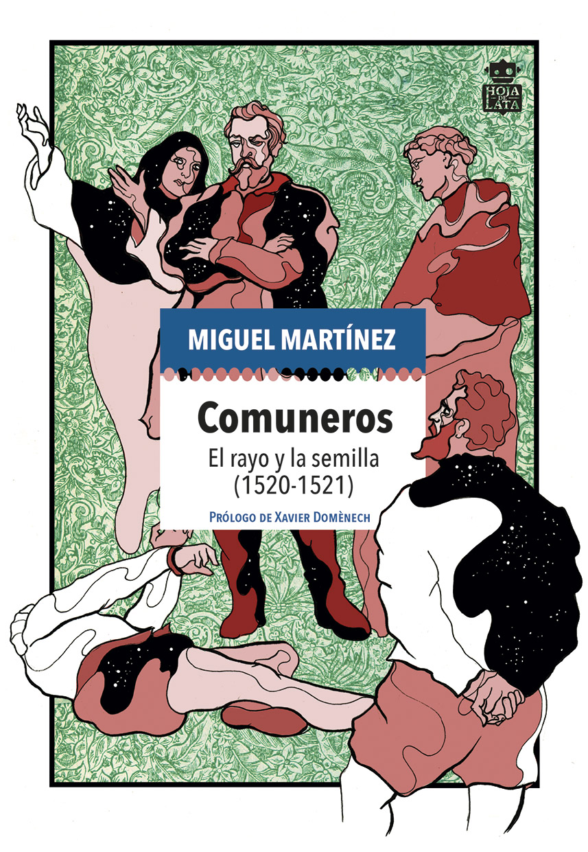 Comuneros : El rayo y la semilla (1520-1521)