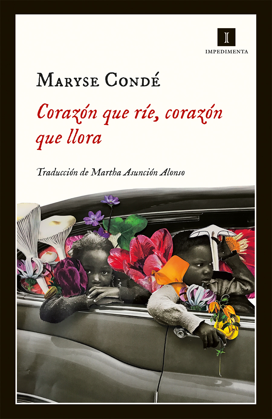 Corazón que ríe, corazón que llora : Cuentos verdaderos de mi infancia