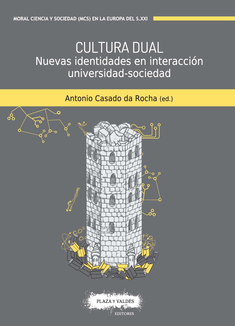 CULTURA DUAL : Nuevas identidades en interacción universidad-sociedad