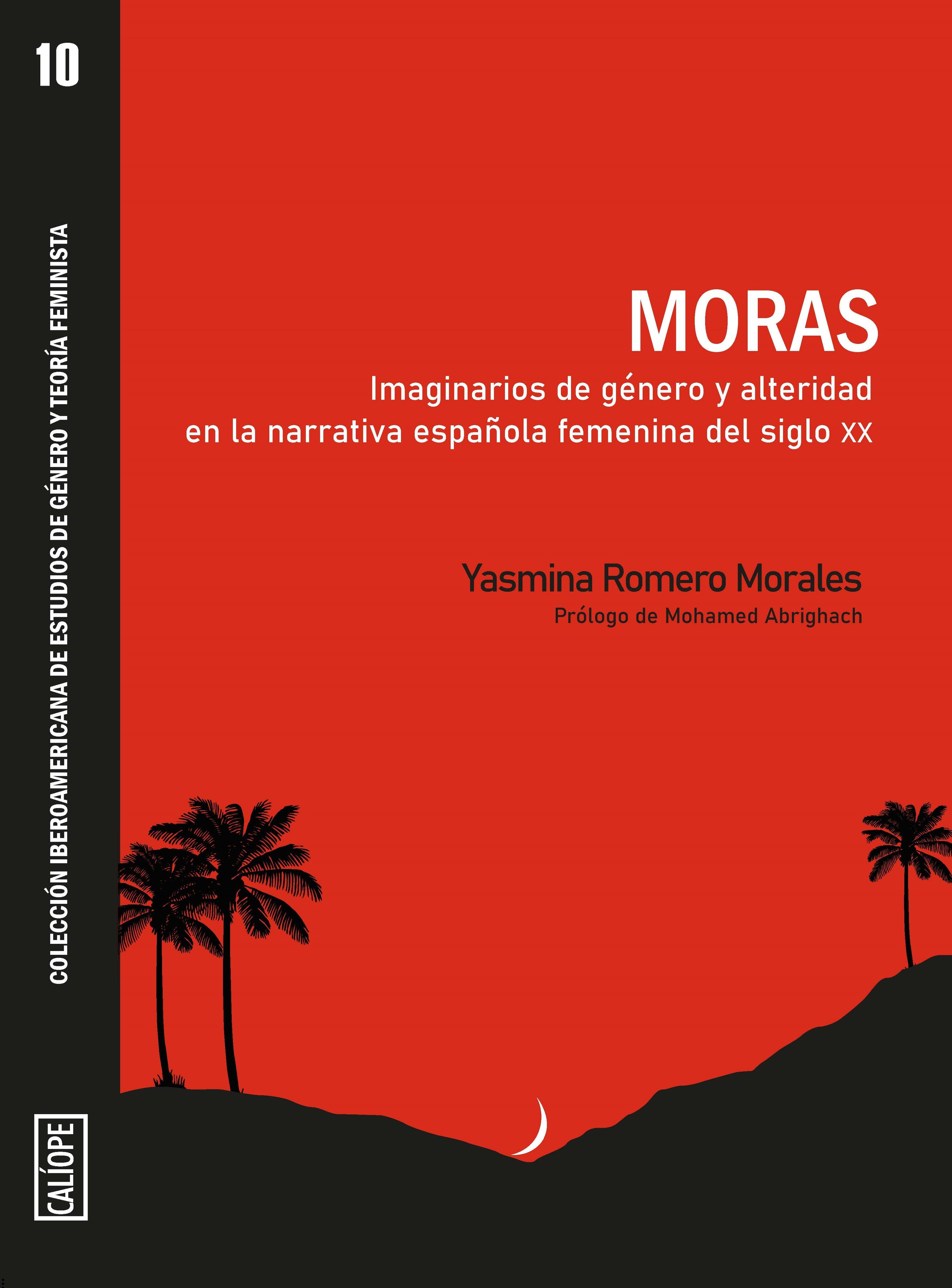 MORAS : Imaginarios de género y alteridad en la narrativa española femenina del siglo XX