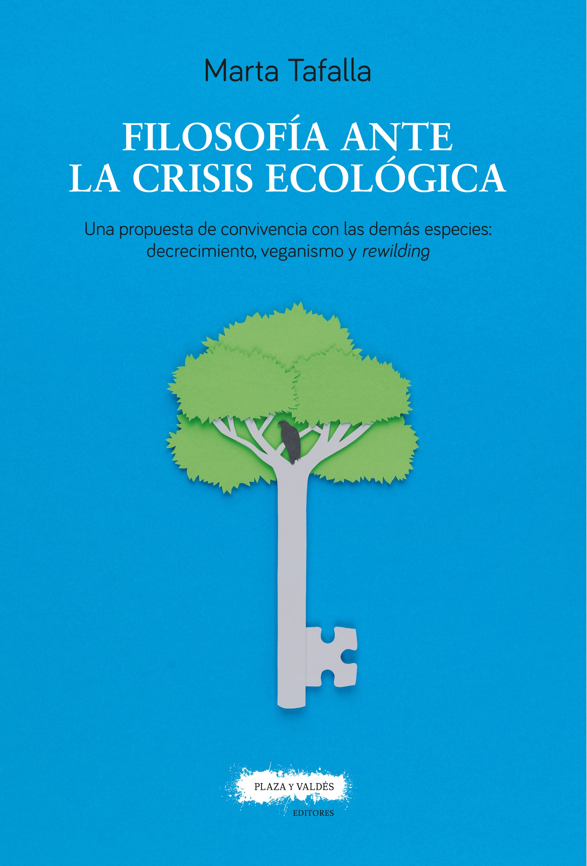 Filosofía ante la crisis ecológica : Una propuesta de convivencia con las demás especies: decrecimiento, veganismo y rewilding