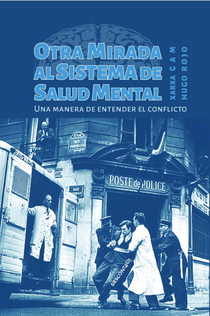 Otra mirada al sistema de salud mental : Una manera de entender el conflicto