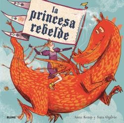 La princesa rebelde (2019)