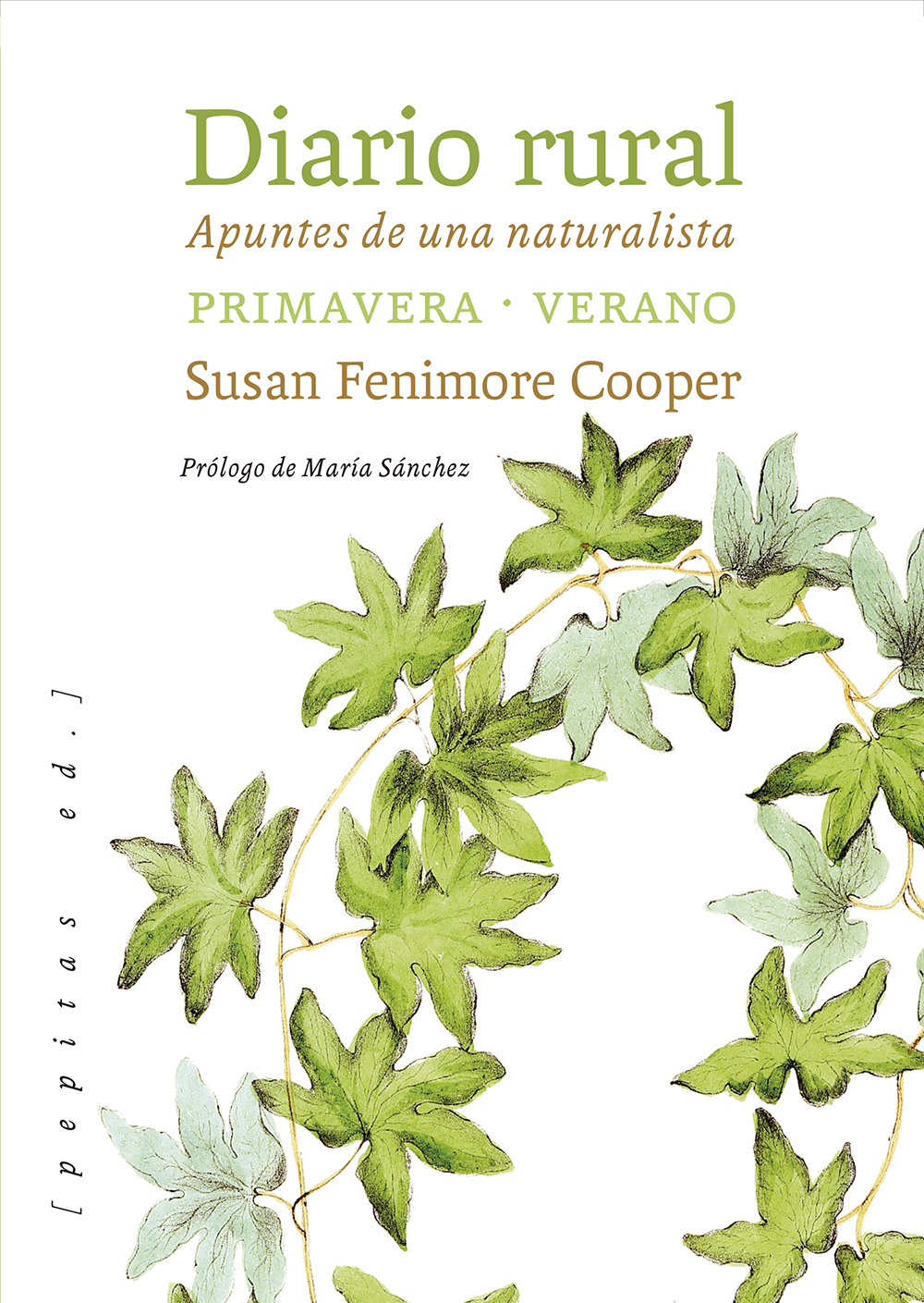 Diario rural : Apuntes de una naturalista. Primavera – verano