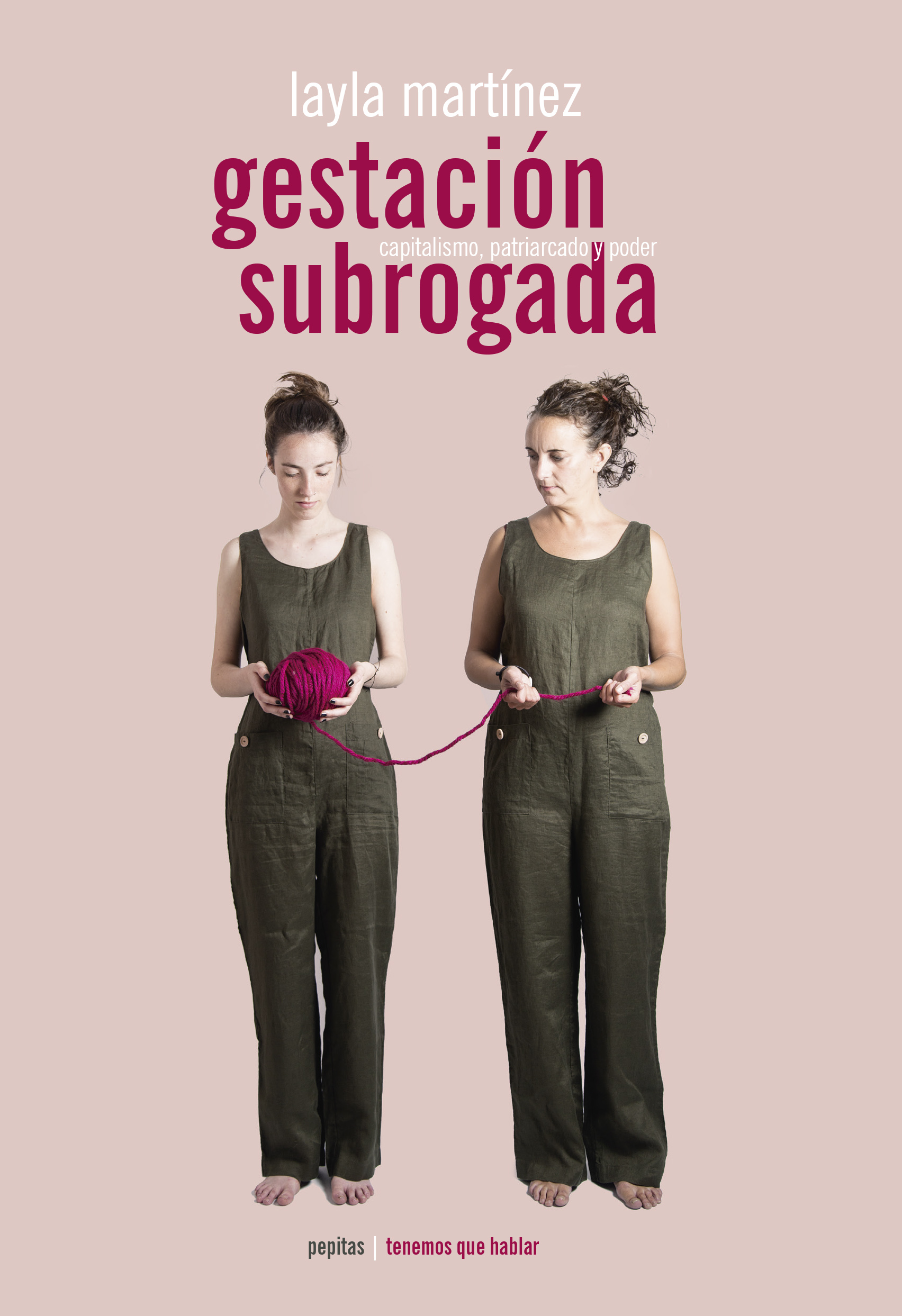 La gestación subrogada : Capitalismo, patriarcado y poder