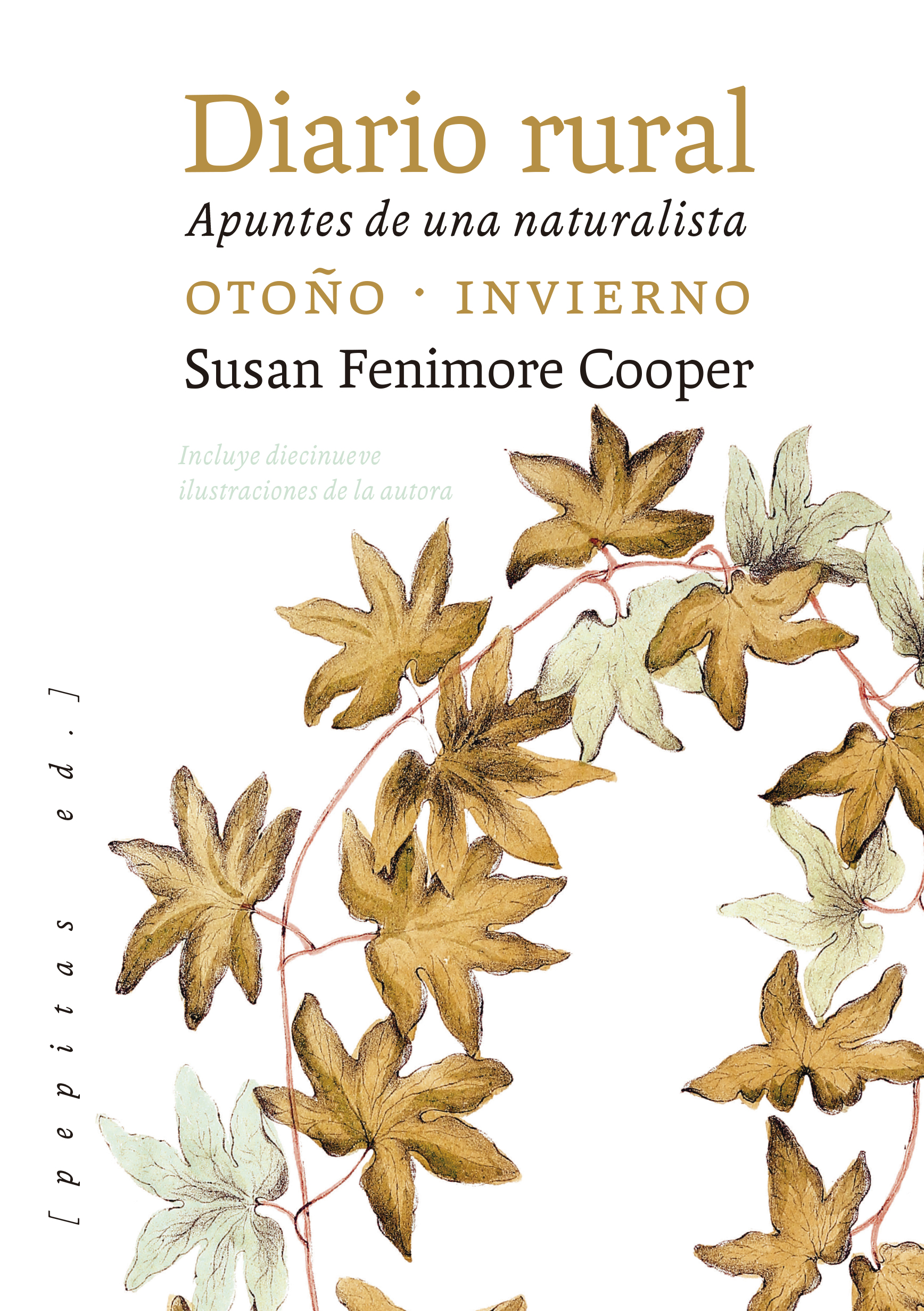 Diario rural : Apuntes de una naturalista. Otoño - Invierno