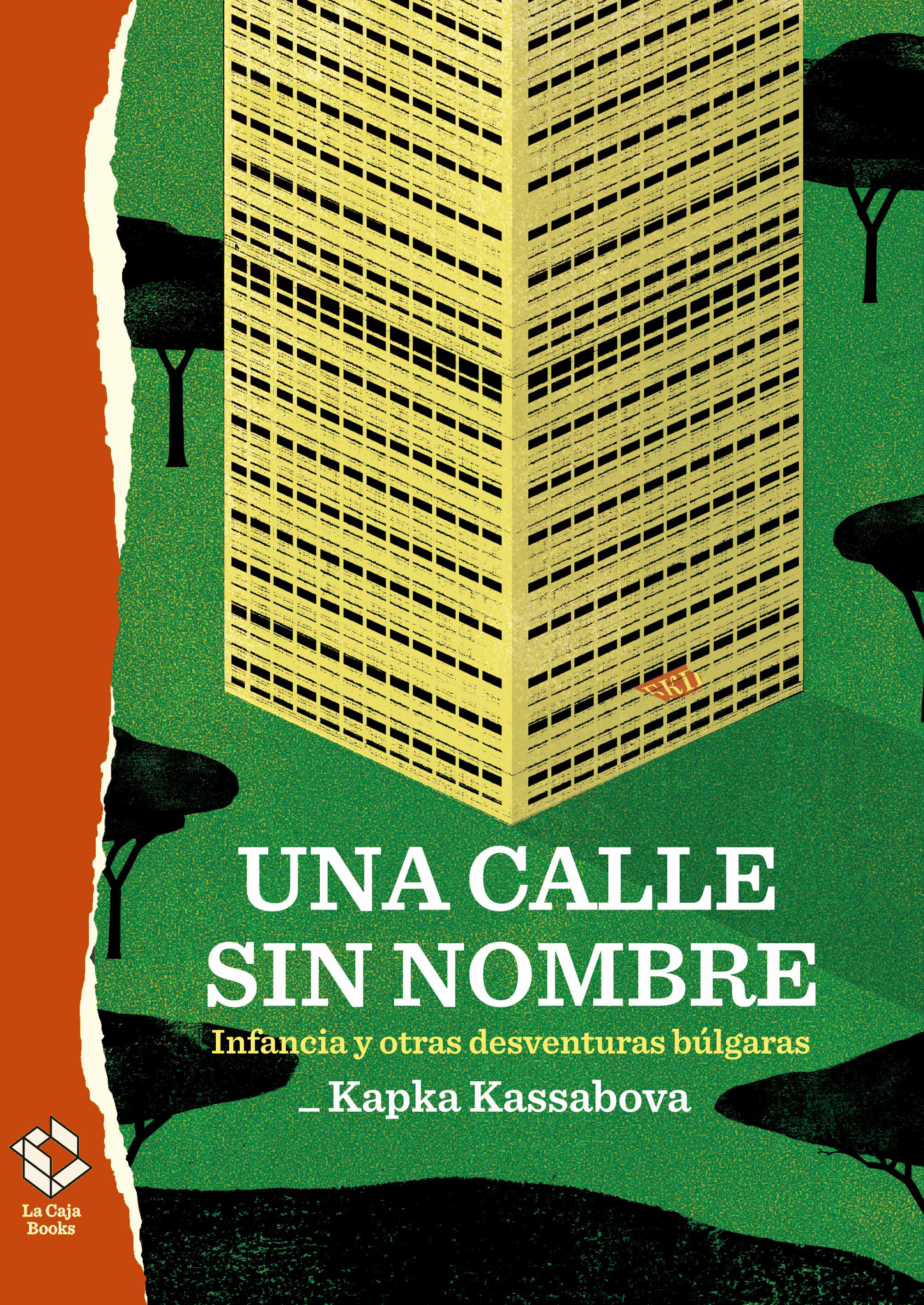Una calle sin nombre : Infancia y otras desventuras búlgaras