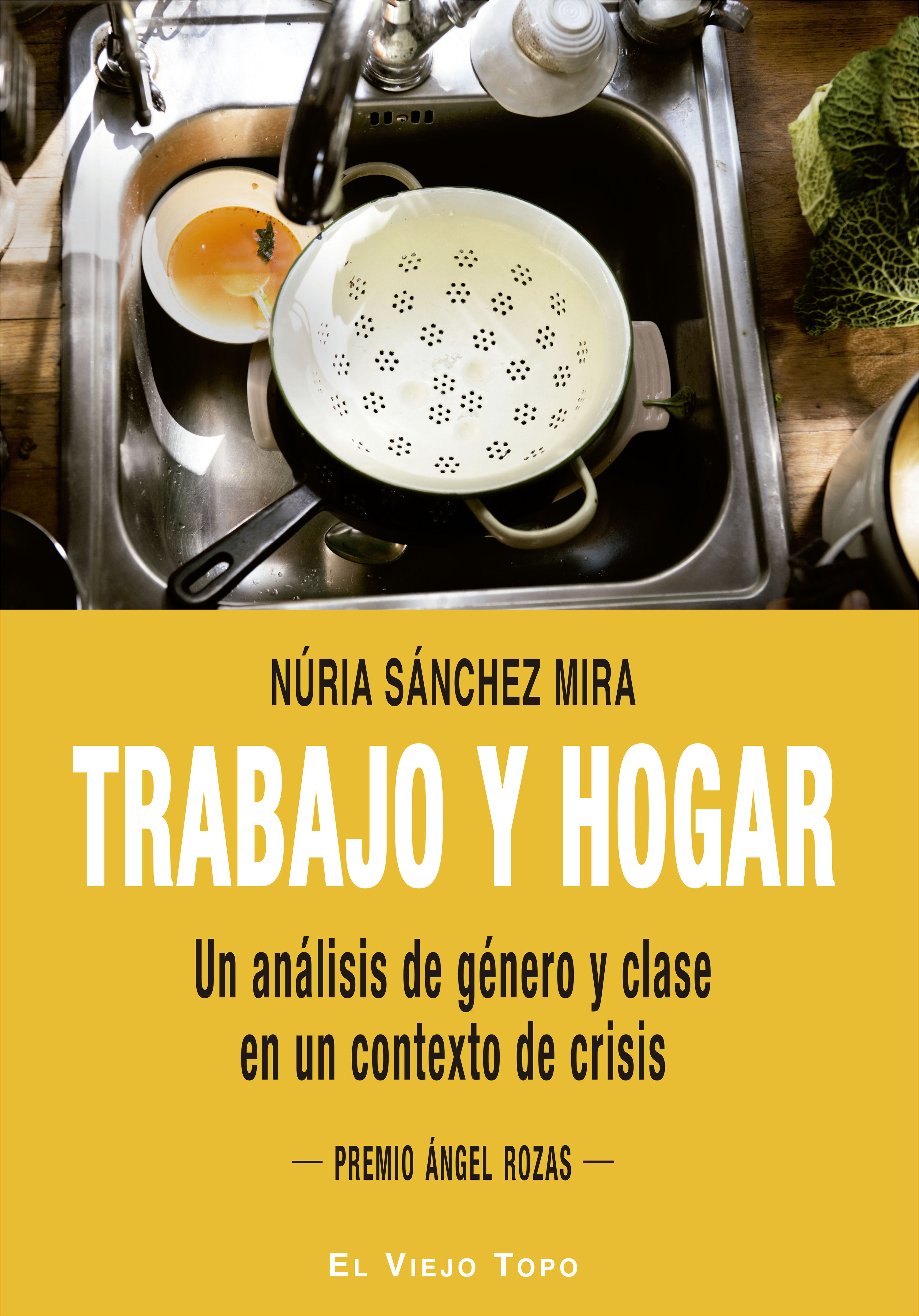 Trabajo y hogar : Un análisis de género y clase en un contexto de crisis