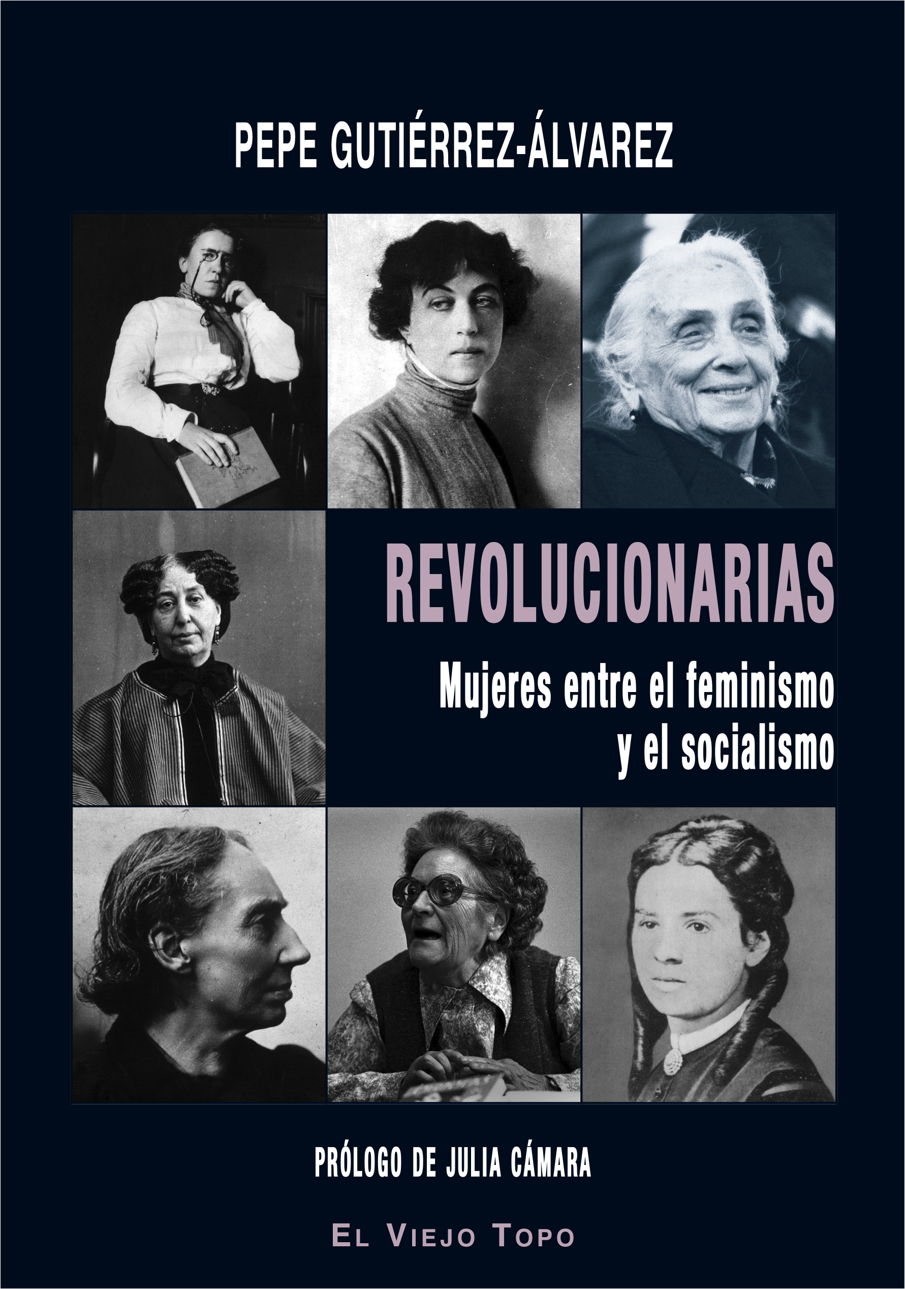 Revolucionarias : Mujeres entre el feminismo y el socialismo