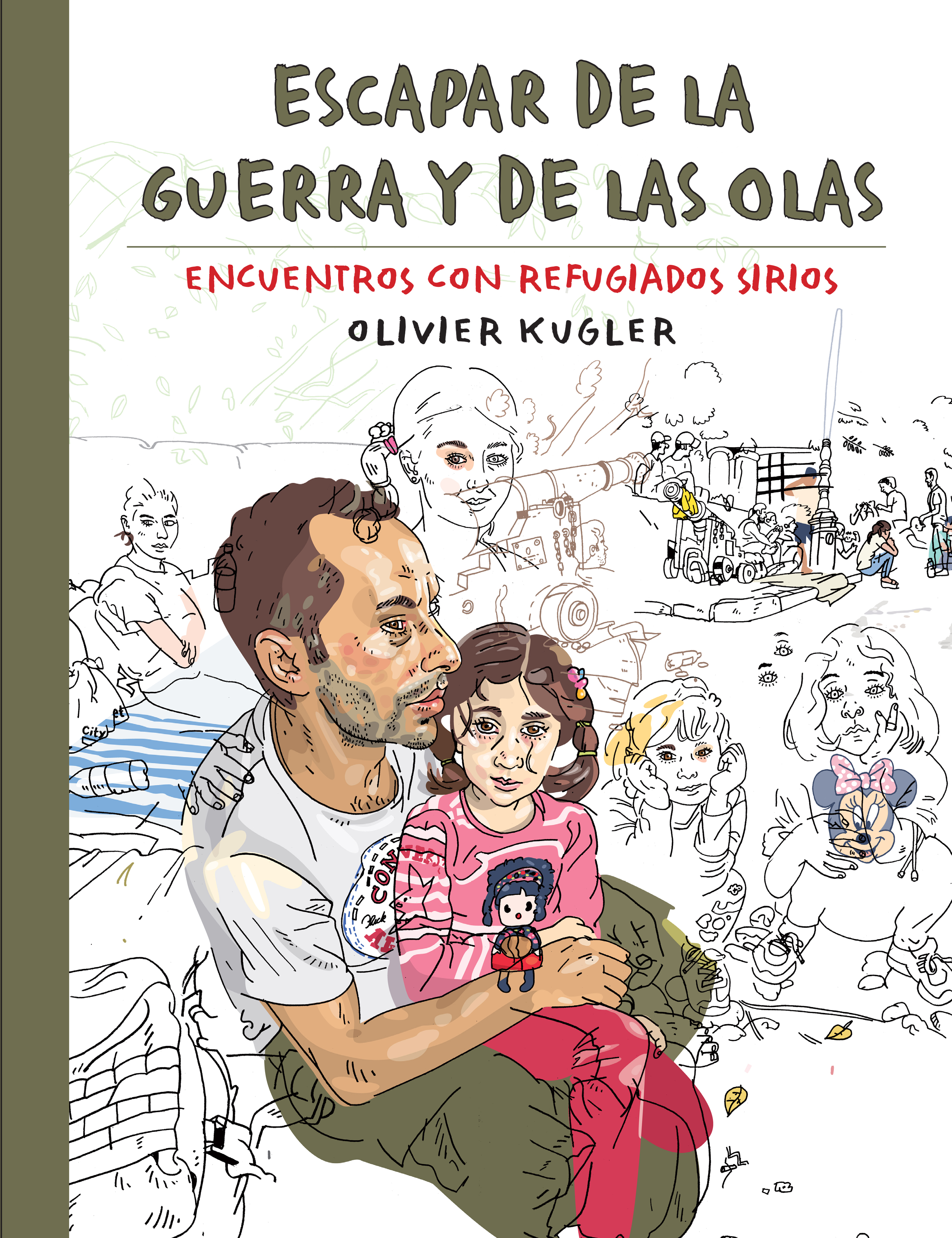 Escapar de la guerra y de las olas : Encuentros con refugiados sirios