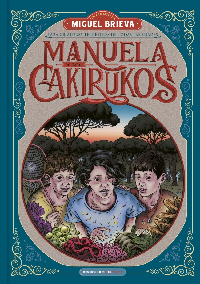 Manuela y los Cakirukos : Una aventura descomunal sobre el valor de las cosas pequeñas