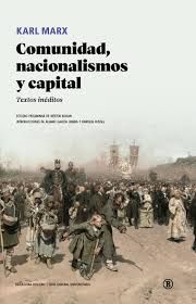 Comunidad, nacionalismos y capital : Textos inéditos