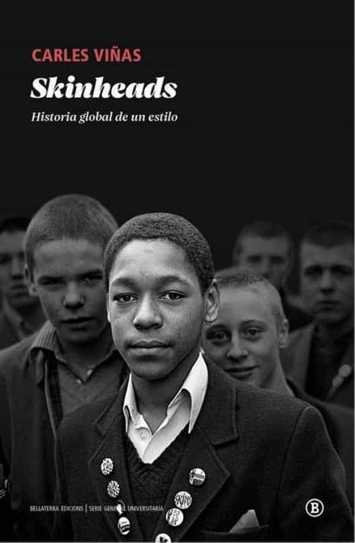 Skinheads : Historia global de un estilo