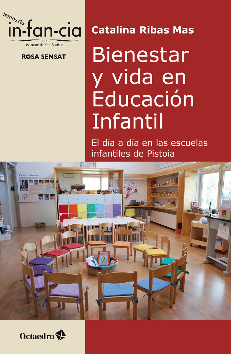 Bienestar y vida en Educación Infantil : El día a día en las escuelas infantiles de Pistoia