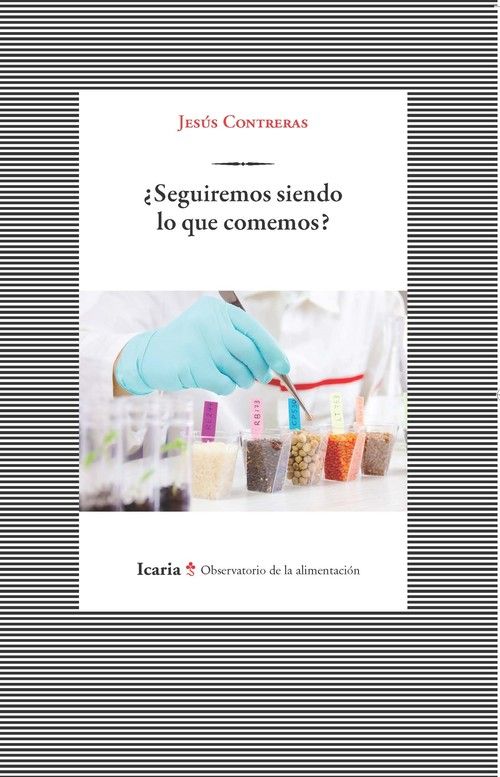 Seguiremos siendo lo que comemos?
