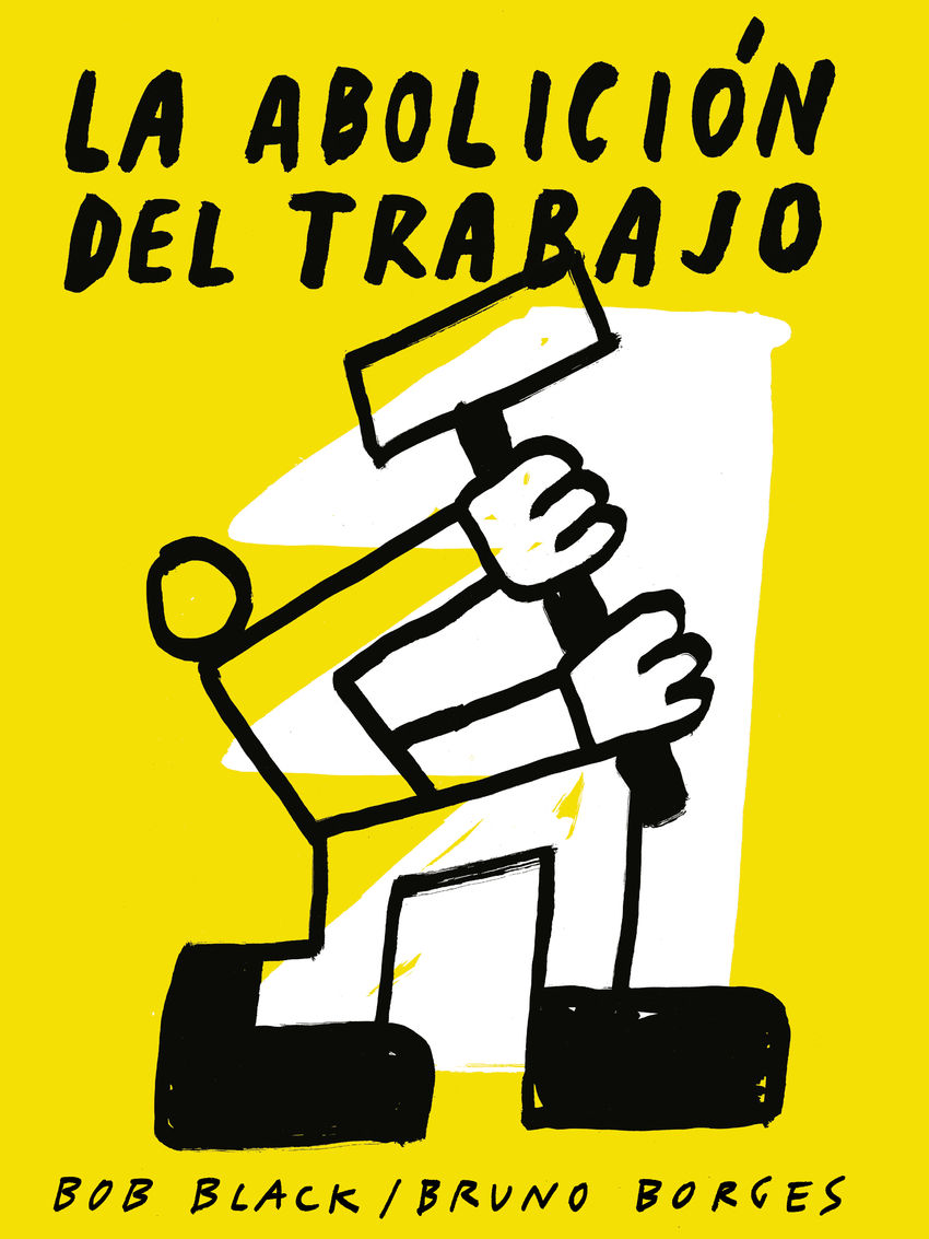 La abolición del trabajo