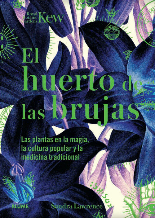 Huerto de las brujas : las plantas en la magia, la cultura popular
