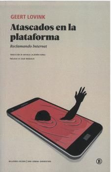 Atascados en la plataforma : Reclamando Internet